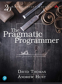 The Pragmatic Programmer: Your Journey To Mastery