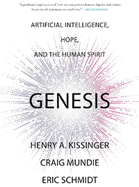 Genesis: Artificial Intelligence, Hope, and the Human Spirit